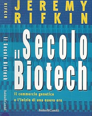 Immagine del venditore per Il secolo biotech il commercio genetico e l'inizio di una nuova era venduto da Biblioteca di Babele
