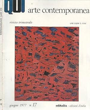 Seller image for QUI Arte Contemporanea N. 17 (Giugno) - Anno 1977 for sale by Biblioteca di Babele