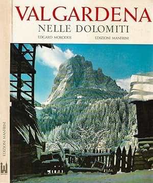 Bild des Verkufers fr Val Gardena nelle Dolomiti zum Verkauf von Biblioteca di Babele