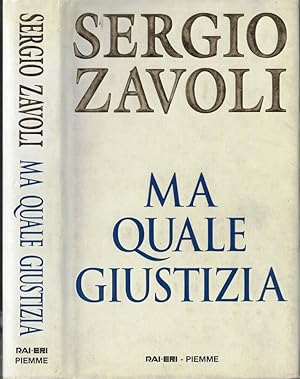 Image du vendeur pour Ma quale giustizia mis en vente par Biblioteca di Babele