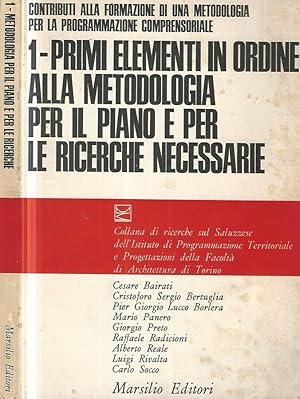 Bild des Verkufers fr 1-Primi elementi in ordine alla metodologia per il piano e per le ricerche necessarie zum Verkauf von Biblioteca di Babele