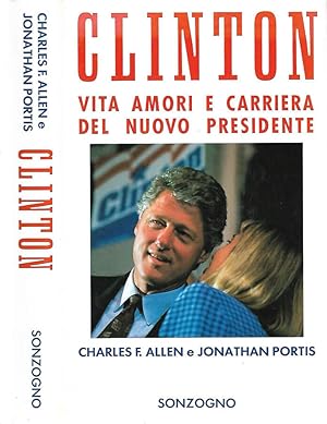 Imagen del vendedor de Clinton Vita amori e carriera del nuovo Presidente a la venta por Biblioteca di Babele