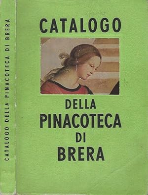 Bild des Verkufers fr Catalogo della pinacoteca di Brera in Milano zum Verkauf von Biblioteca di Babele