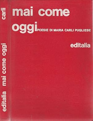 Seller image for Mai come oggi for sale by Biblioteca di Babele