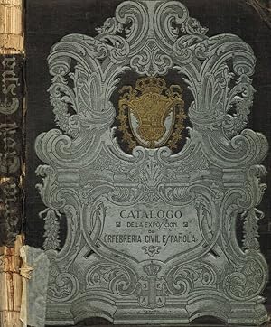 Imagen del vendedor de Catalogo de la exposicion de Orfebreria Civil Espanola a la venta por Biblioteca di Babele