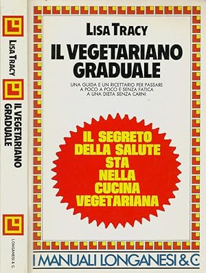 Bild des Verkufers fr Il vegetariano graduale zum Verkauf von Biblioteca di Babele