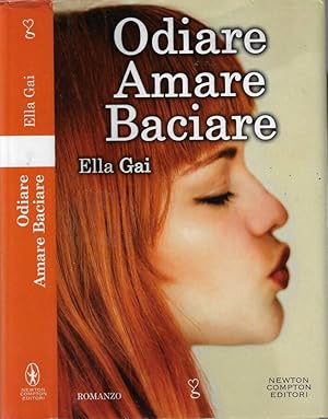 Bild des Verkufers fr Odiare amare baciare zum Verkauf von Biblioteca di Babele