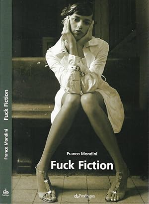 Bild des Verkufers fr Fuck Fiction zum Verkauf von Biblioteca di Babele