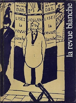 Bild des Verkufers fr La revue blanche Paris in the days of post-impressionism and symbolism zum Verkauf von Biblioteca di Babele