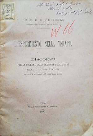 Bild des Verkufers fr L'esperimento nella terapia Discorso per la solenne inaugurazione degli studi nella R. Universit di Pisa letto il 4 novembre 1895 nell'aula magna zum Verkauf von Biblioteca di Babele