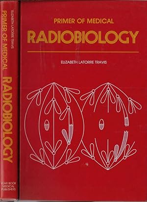 Bild des Verkufers fr Primer of medical radiobiology zum Verkauf von Biblioteca di Babele