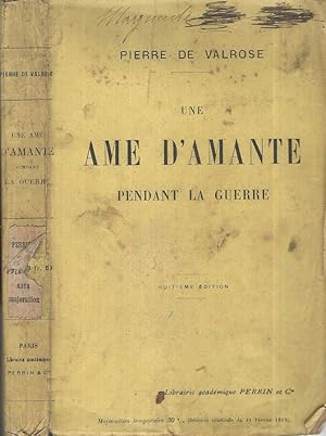 Seller image for Une me d'amante pendant la guerre 1914 for sale by Biblioteca di Babele