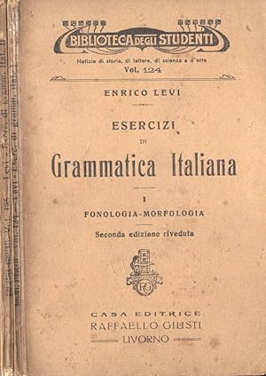 Immagine del venditore per Esercizi di grammatica italiana Vol. I - II Vol. I: Fonologia - Morfologia. Vol. II: Sintassi venduto da Biblioteca di Babele