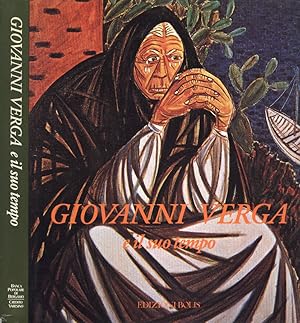 Imagen del vendedor de Giovanni Verga e il suo tempo a la venta por Biblioteca di Babele