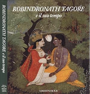 Bild des Verkufers fr Robindronath Tagore e il suo tempo zum Verkauf von Biblioteca di Babele