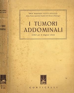 Bild des Verkufers fr I tumori addominali Criteri per la diagnosi clinica zum Verkauf von Biblioteca di Babele