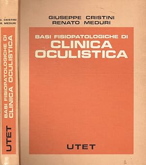Seller image for Basi fisiopatologiche di clinica oculistica for sale by Biblioteca di Babele