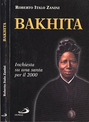 Bild des Verkufers fr Bakhita Inchiesta su una santa per il 2000 zum Verkauf von Biblioteca di Babele