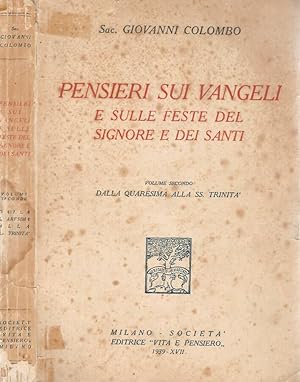 Bild des Verkufers fr Pensieri sui Vangeli e sulle feste del Signore e dei Santi vol. II - Dalla Quaresima alla SS. Trinit zum Verkauf von Biblioteca di Babele