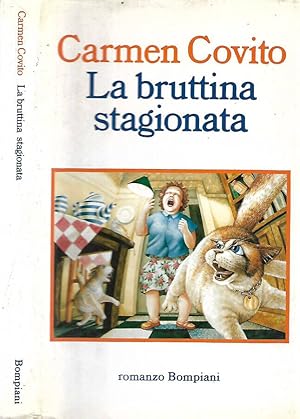 Bild des Verkufers fr La bruttina stagionata zum Verkauf von Biblioteca di Babele