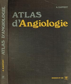 Seller image for Atlas d'angiologie Maladies arterielles, veineuses capillaires et lymphatiques des membres for sale by Biblioteca di Babele