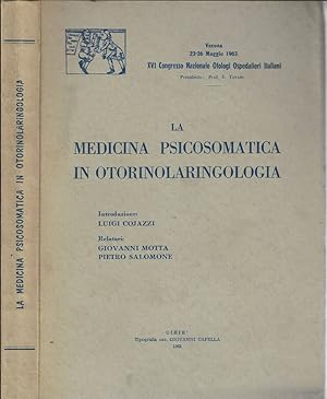 Immagine del venditore per La medicina psicosomatica in otorinolaringologia XVI Congresso Nazionale Otologi ospedalieri Italiani venduto da Biblioteca di Babele