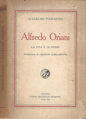 Seller image for Alfredo Oriani La vita e le opere for sale by Biblioteca di Babele