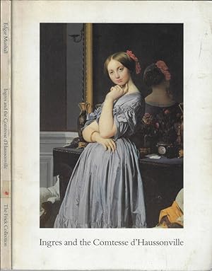 Bild des Verkufers fr ingres and the Comtesse d'Haussonville New York 1985 zum Verkauf von Biblioteca di Babele