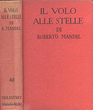 Seller image for Il volo alle stelle for sale by Biblioteca di Babele