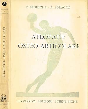 Bild des Verkufers fr Atlopatie osteo-articolari (osteo-artropatie croniche da sport) zum Verkauf von Biblioteca di Babele