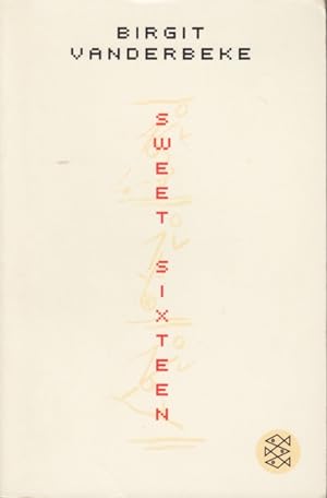 Bild des Verkufers fr Sweet Sixteen. zum Verkauf von TF-Versandhandel - Preise inkl. MwSt.