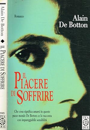 Seller image for Il piacere di soffrire for sale by Biblioteca di Babele