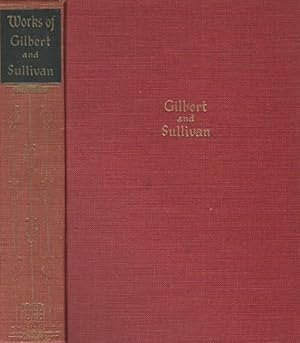 Bild des Verkufers fr The works of Gilbert and Sullivan zum Verkauf von Biblioteca di Babele