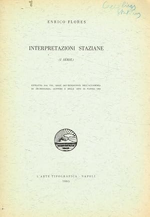 Immagine del venditore per Interpretazioni staziane (I Serie) Estratto dal vol.XXXIX dei rendiconti dell'Accademia di archeologia, lettere e belle arti di Napoli 1964 venduto da Biblioteca di Babele