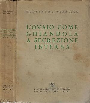 Imagen del vendedor de L'ovaio come ghiandola a secrezione interna a la venta por Biblioteca di Babele