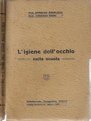 Seller image for L'igiene dell'occhio Nella scuola for sale by Biblioteca di Babele