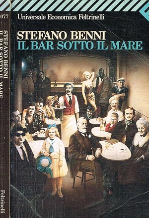 Imagen del vendedor de Il bar sotto il mare a la venta por Biblioteca di Babele