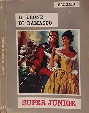 Bild des Verkufers fr Il leone di Damasco zum Verkauf von Biblioteca di Babele