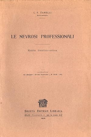 Seller image for Le nevrosi professionali Rivista sintetico - critica for sale by Biblioteca di Babele