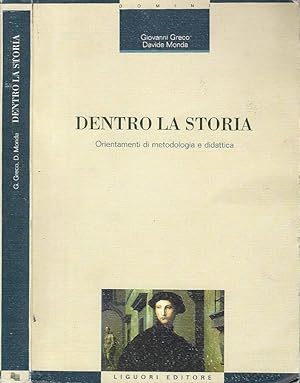 Bild des Verkufers fr Dentro la storia. Orientamenti di metodologia didattica Orientamenti di metodologia didattica zum Verkauf von Biblioteca di Babele