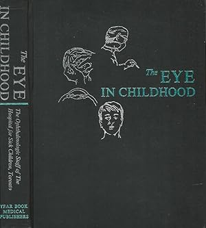 Bild des Verkufers fr The Eye in Childhood zum Verkauf von Biblioteca di Babele