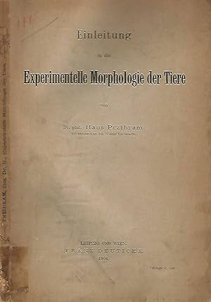 Bild des Verkufers fr Eileitung in die Experimentelle Morphologie der Tiere zum Verkauf von Biblioteca di Babele