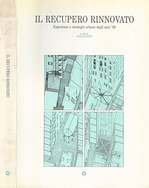 Bild des Verkufers fr Il recupero rinnovato Esperienze e strategie urbane degli anni 80' zum Verkauf von Biblioteca di Babele