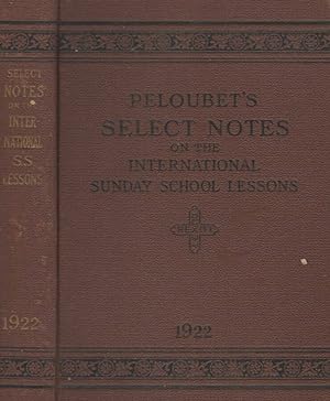 Bild des Verkufers fr Selected notes on the International Sunday School Lessons Improved uniform series: course for 1922 zum Verkauf von Biblioteca di Babele
