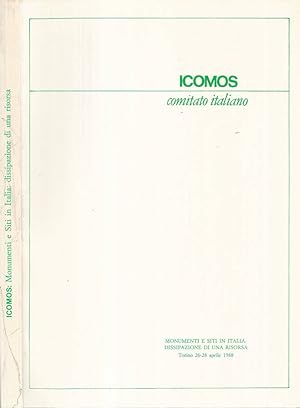 Imagen del vendedor de Monumenti e siti in Italia: dissipazione di una risorsa Torino 26-28 Aprile 1988 a la venta por Biblioteca di Babele