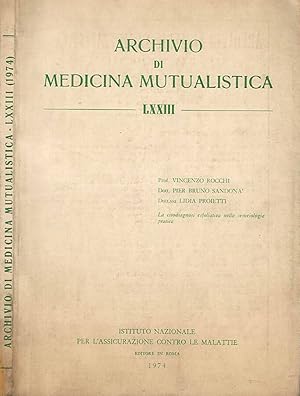 Bild des Verkufers fr Archivio di Medicina Mutualistica vol. LXXIII 1974 - La citodiagnosi esfoliativa nella semeiologia pratica zum Verkauf von Biblioteca di Babele