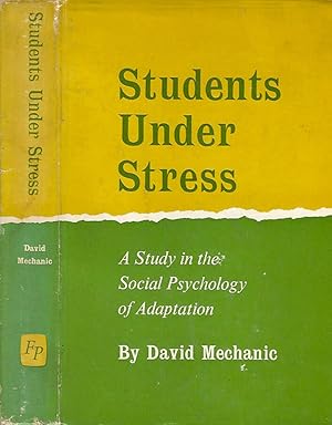 Bild des Verkufers fr Student under stress A study in the social psychology of adaptation zum Verkauf von Biblioteca di Babele