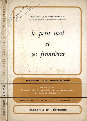 Image du vendeur pour Le petit mal et ses frontires Rapport de neurologie mis en vente par Biblioteca di Babele