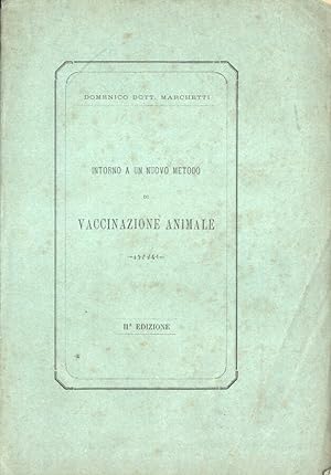 Immagine del venditore per Intorno a un nuovo metodo di vaccinazione animale venduto da Biblioteca di Babele