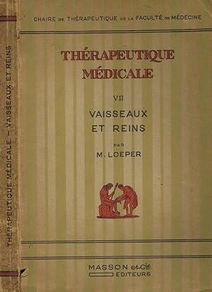 Seller image for Therapeutique medicale vol.VII Vaisseaux et reins for sale by Biblioteca di Babele